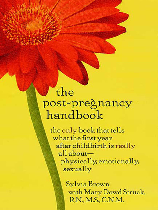 Title details for The Post-Pregnancy Handbook by Sylvia Brown - Wait list